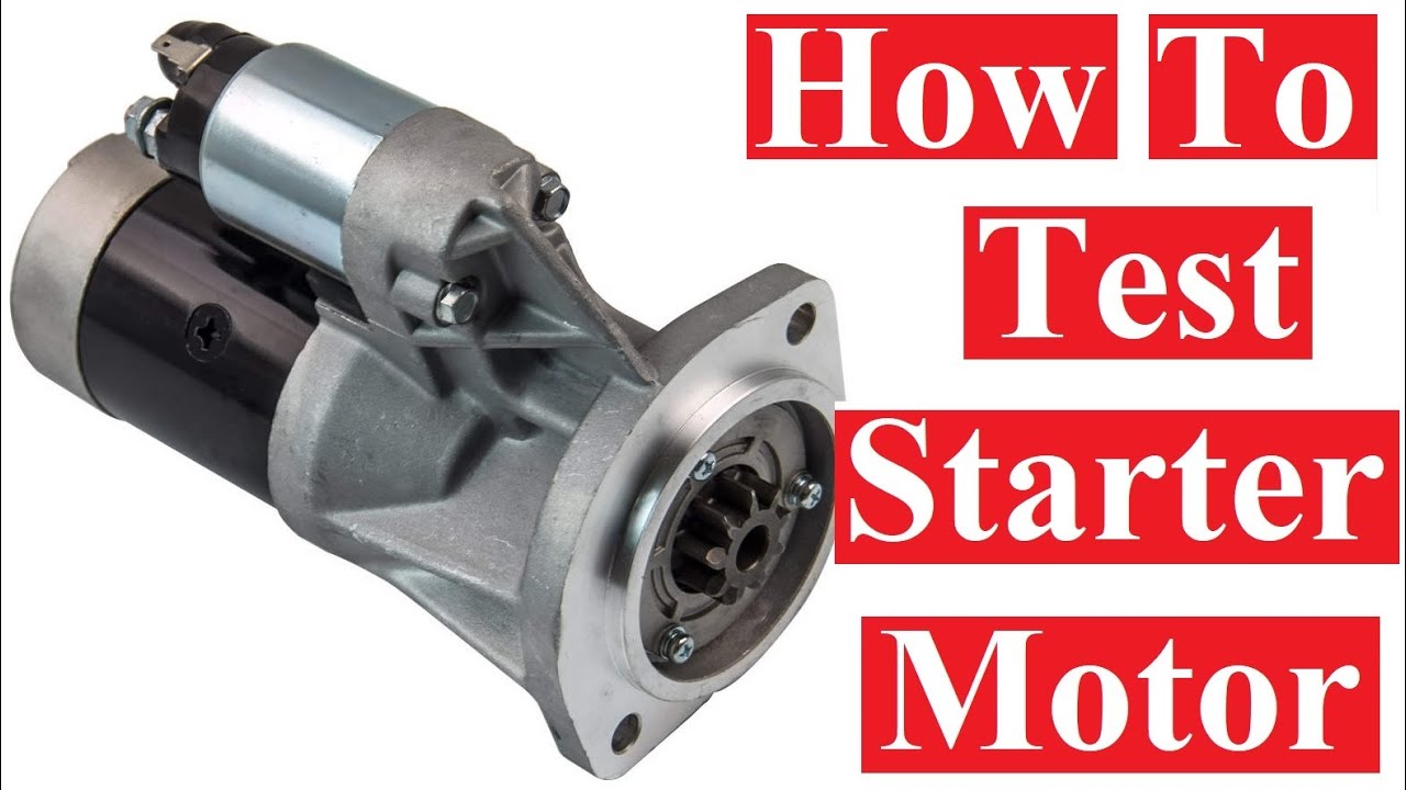 Featured image for the test a starter motor guide